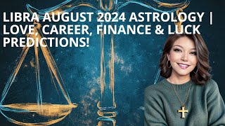 🌟 Libra August 2024 Astrology 🔮  Love Career Finance amp Luck Predictions 🌊✨ [upl. by Inalawi721]