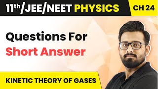 Kinetic Theory of Gases  Questions For Short Answer  Class 11 Physics Ch 24 HC Verma JEENEET [upl. by Nairad]