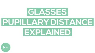 Pupillary Distance PD  Is a Glasses PD Really Important  IntroWellness [upl. by Oicor947]