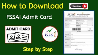 How to download FSSAI Admit Card  Step by Step [upl. by Chapa247]