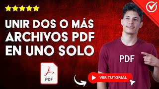 Cómo UNIR DOS O MÁS ARCHIVOS PDF en uno Solo  📄 Sin Programas 📄 [upl. by Aldous6]