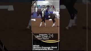 2024 WDAA Western Dressage World Championship Show  Watch LIVE [upl. by Anstice]