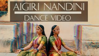 Aigiri nandini  Bharatanatyam dance choreography  Latest Dance Video 2018  Karishma amp Purva [upl. by Akena477]