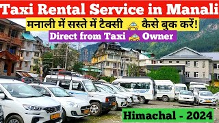 How To book Taxi in Manali for local tourTaxi rental service in Manali Himachal Pradesh [upl. by Pratt]