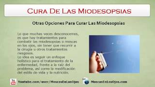 Miodesopsias Cura  Cual Es La Cura Mas Efectiva Para Las Miodesopsias o Moscas Flotantes [upl. by Kirstin]