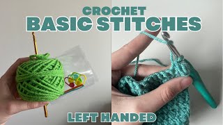 LEFT HAND Crochet Basics for Brand New Crocheters [upl. by Oilcareh]