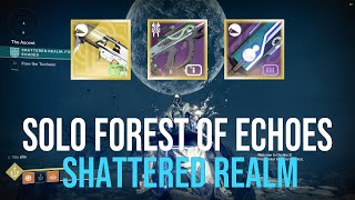 Solo Flawless Shattered Realm  Forest of Echoes Destiny 2 [upl. by Auqenahc]