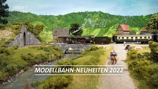 ModellbahnNeuheiten 2022  EisenbahnRomantik [upl. by Nodnnarb]