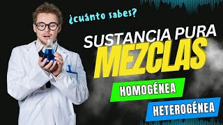 🎯🧪Examen de 20 preguntas sobre sustancia pura y mezclas homogéneas y heterogéneas Test quiz prueba [upl. by Ardnikal246]