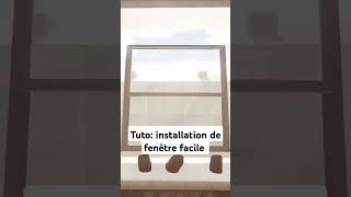 Tuto  Installation de fenêtre ultra mega facile humour drole renovation [upl. by Palua711]