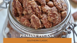 Roasted Southern Praline Pecans [upl. by Handel697]