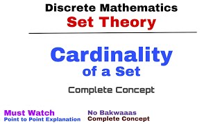 4 Cardinality of a Set  Complete Concept  Set Theory  Discrete Mathematics [upl. by Lytsirk624]