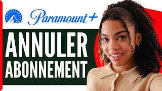 Comment Resilier Un Abonnement Paramount Plus  En 2024 [upl. by Yesnnyl]