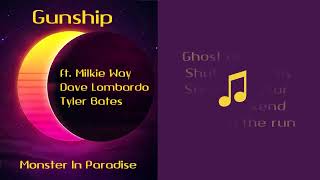 Gunship ft Milkie Way Dave Lombardo Tyler Bates  Monster In Paradise Lyrics on screen [upl. by Noemys]