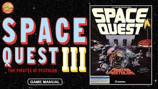 📓 Space Quest III The Pirates of Pestulon Game Manual [upl. by Loughlin]