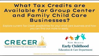 What Tax Credits are Available for Group Center and Family Child Care Businesses [upl. by Skier]