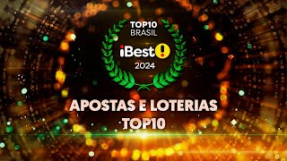 TOP10 APOSTAS E LOTERIAS  Prêmio iBest 2024 [upl. by Roleat549]