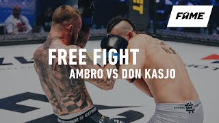 FAME MMA 4 FREE FIGHT Ambro vs Don Kasjo K1 [upl. by Allene]