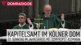 Kapitelsamt am 23 Sonntag im Jahreskreis mit Dompropst Guido Assmann im Kölner Dom [upl. by Donni]