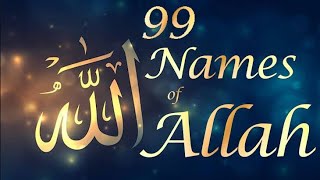 99 names of Allah Asma ul husna  Allah ke naam [upl. by Demha]