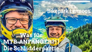 LERMOOS BIKEPARK  Was für ANFÄNGER  MTBBeginner [upl. by Romano]