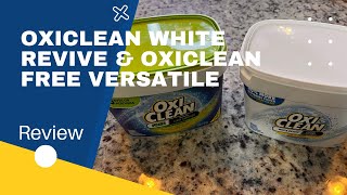 OxiClean White Revive amp OxiClean Free Versatile  Review [upl. by Seidler631]