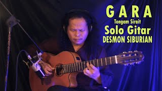 GARA  Tongam Sirait  Solo Gitar Desmon Siburian [upl. by Tavy]