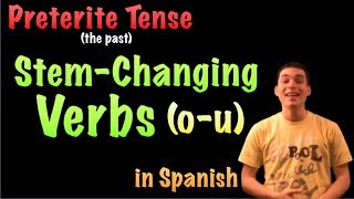 02 Spanish Lesson  Preterite  Stemchangers ou [upl. by Sandor130]