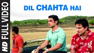 Dil Chahta Hai Full Song Dil Chahta Hai [upl. by Christyna]