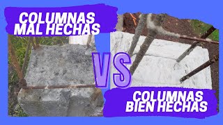 COLUMNAS MAL HECHAS VS COLUMNAS BIEN HECHAS columnas construcción casas [upl. by Yael]