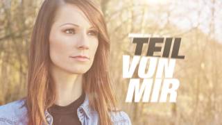 Christina Stürmer  Ein Teil von mir offical Video  Lyric Video [upl. by Farr]