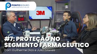 7 PROTEÇÃO NO SEGMENTO FARMACÊUTICO  PONTO SEGURO [upl. by Margarette806]