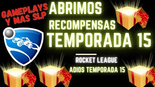 Rocket League Canje de RECOMPENSAS TEMPORADA 15 [upl. by Aivatnohs]