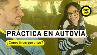 Práctica REAL en AUTOVÍA 🚘 Cómo INCORPORARSE ADELANTAR y SALIR correctamente 👍 [upl. by Nerua]