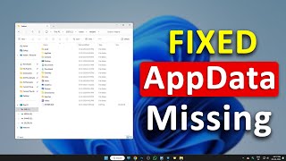 How to Fix AppData Folder is Missing in Windows 11 [upl. by Hufnagel573]