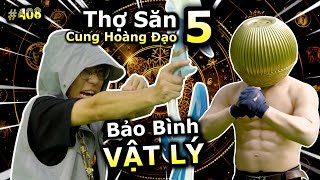 VIDEO  408 Chạm Trán Cung Bảo Bình quotVẬT LÝquot  Thợ Săn Cung Hoàng Đạo 5  Anime amp Manga  Ping Lê [upl. by Proudfoot]