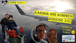 Karibik wir kommen Unsere Kreuzfahrt beginnt  Anreise XXL 4K  AIDA Perla 022023 VLOG 02911 [upl. by Ahcsim]