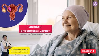 You should know about Uterine Cancer Endometrial Cancer  জরায়ুর ক্যান্সার সম্বন্ধে জানুন [upl. by Tnarud224]