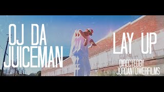 Oj da Juiceman  Lay Up  Music Video  Jordan Tower Network [upl. by Choong]