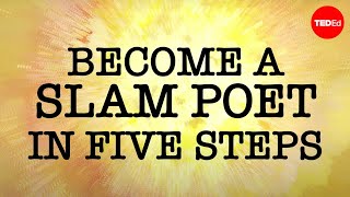 Become a slam poet in five steps  Gayle Danley [upl. by Peale]