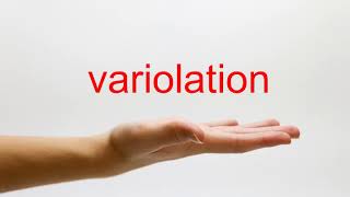 How to Pronounce variolation  American English [upl. by Noelani]