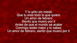 Jay Wheeler  Amor de Febrero Letra [upl. by Kowatch60]