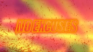 BruC  No Excuses Official Lyric Video [upl. by Ohcirej]