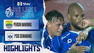 Persib Bandung VS PSIS Semarang  Highlights  BRI Liga 1 20232024 [upl. by Legyn514]