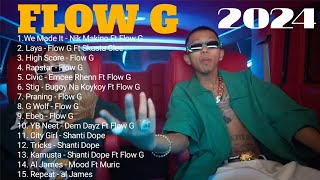 Flow G Nonstop Music 2024  Flow G Nonstop Rap Songs 2024  FLOW G PLAYLIST [upl. by Kato]