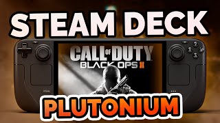 PLUTONIUM en Steam Deck  Call of Duty Online 🔥  Black Ops  Black Ops II  MW3  Zombies [upl. by Ennahgiel]