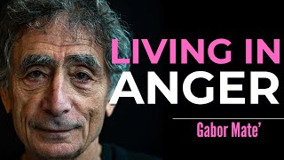 Addressing Anger Gabor Mates Approach to Understanding and Release gabormate angermanagement [upl. by Yrelbmik]