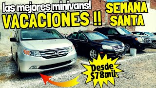 ℹ️ Las MEJORES Minivans 🏝🏝 Para VACACIONESDESDE 💰💰 78 mil Pesos tianguis de autos Irapuato [upl. by Arikahc]