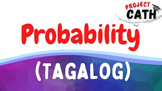 Probability  Tagalog Tutorial Video [upl. by Tarrah456]