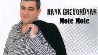 Spitakci HaykoHayk GhevondyanMote Mote [upl. by Haek]